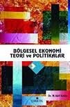 Bölgesel Ekonomi Teori ve Politikalar