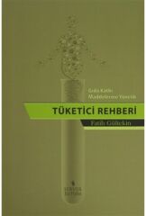 Gıda Katkı Maddelerine Yönelik Tüketici Rehberi