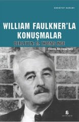 William Faulkner'la Konuşmalar