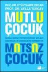 Mutlu Çocuk Mutsuz Çocuk