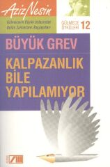 Kalpazanlık Bile Yapılamıyor