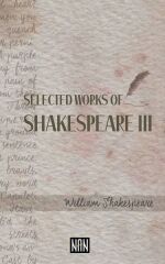 Selected Works Of Shakespeare 3