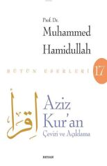 Aziz Kur'an - Çeviri ve Açıklama (Beyaz Kapak)