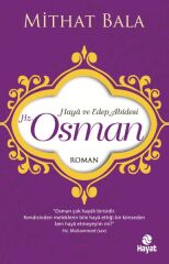 Hz. Osman - Haya ve Edep Abidesi