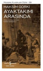 Ayaktakımı Arasında - Modern Klasikler Dizisi