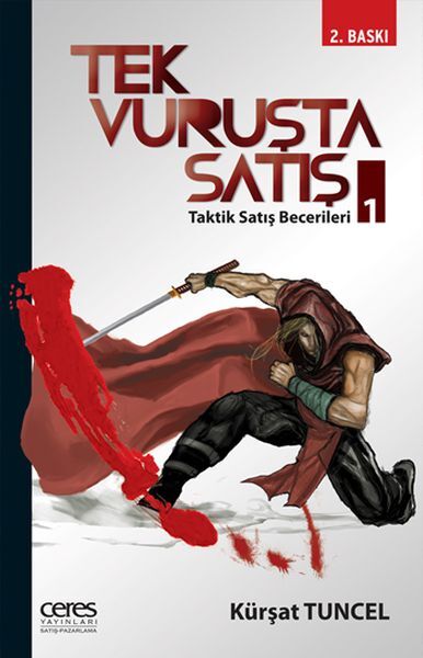 Tek Vuruşta Satış 1 - Taktik Satış Becerileri