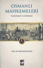 Osmanlı Mahkemeleri - Tanzimat ve Sonrası