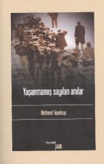 Yaşanmamış Sayılan Anılar
