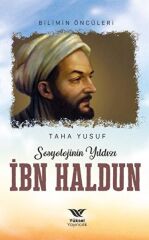 Sosyolojinin Yıldızı İbn Haldun