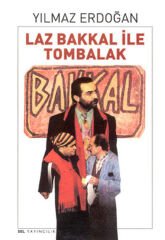 Laz Bakkal ile Tombalak