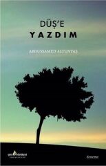 Düş'e Yazdım