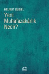 Yeni Muhafazakarlık Nedir?