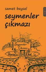 Seymenler Çıkmazı